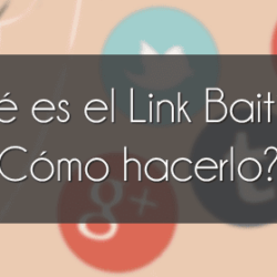 ¿Que es el Link Baiting y como hacerlo?