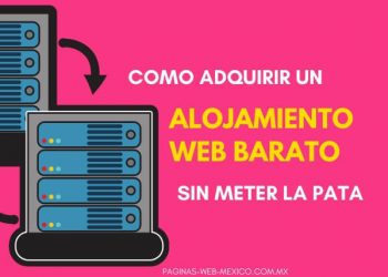 Como Adquirir un Alojamiento Web Barato sin Meter la Pata