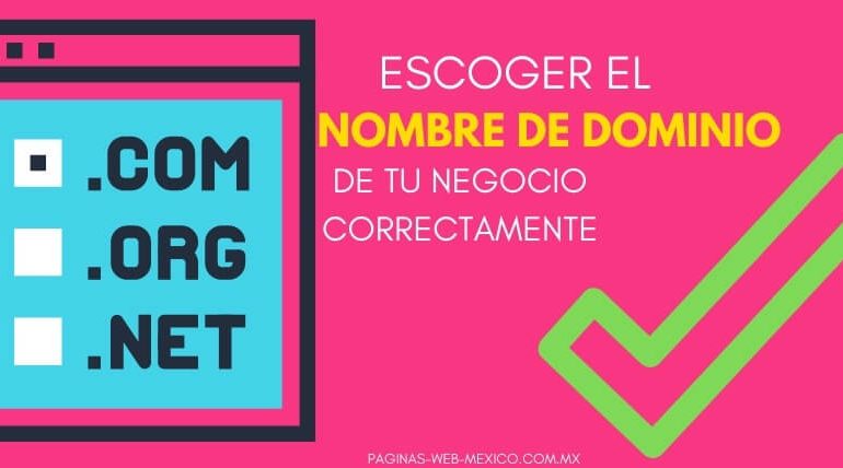 Escoger el Nombre de Dominio de tu Negocio Correctamente