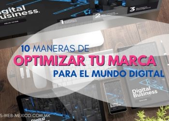 10 Maneras de Optimizar tu Marca para el Mundo Digital