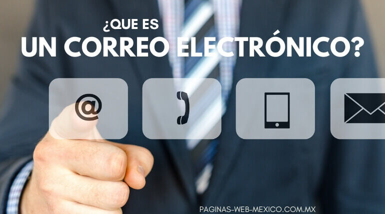 ¿Qué es el Correo Electrónico?