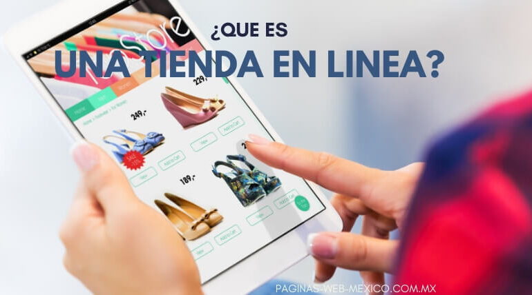 ¿Qué es una Tienda en Línea?