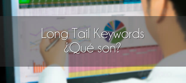 Long tail keywords – ¿Qué son?