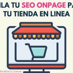 Vigila tu SEO Onpage para tu Tienda en Linea