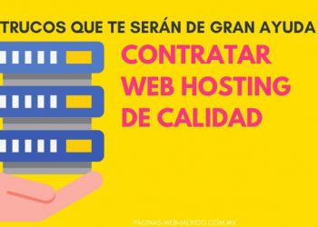 Trucos para Contratar un  Web Hosting que te Serán de Gran Ayuda
